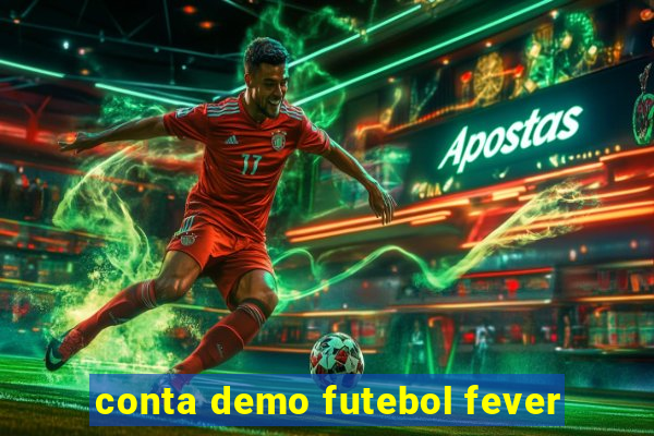 conta demo futebol fever